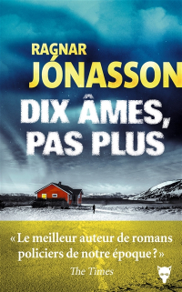 DIX ÂMES, PAS PLUS