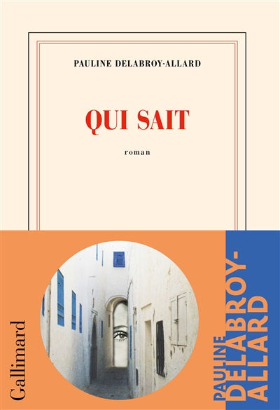 Qui sait   de Pauline Delabroy-Allard