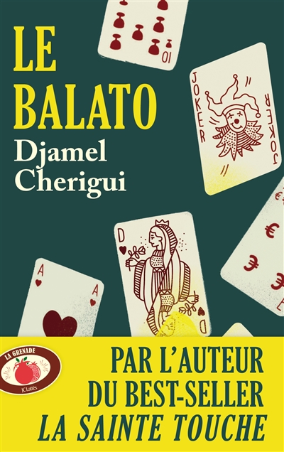 Le Balato    de Djamel Cherigui