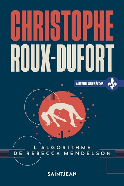 L’algorithme de Rebecca Mendelson    de Christophe Roux-Dufort