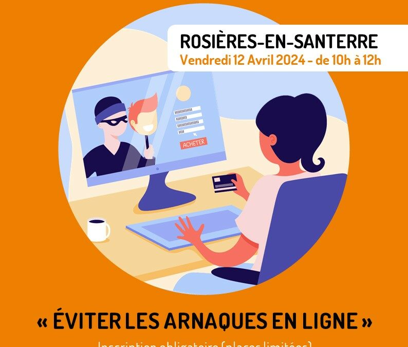 ÉVITER LES ARNAQUES – 12/04/2024