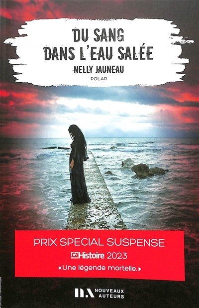 Du sang dans l’eau salée      de Nelly Jauneau (Prix Centaurée)