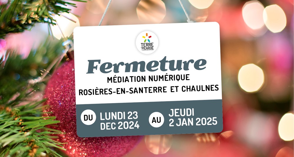 Fermeture Service Médiation Numérique