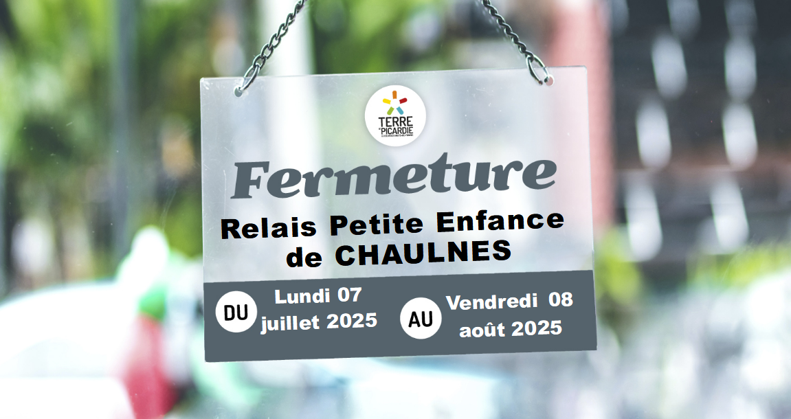 Fermeture du Relais Petite Enfance de Chaulnes