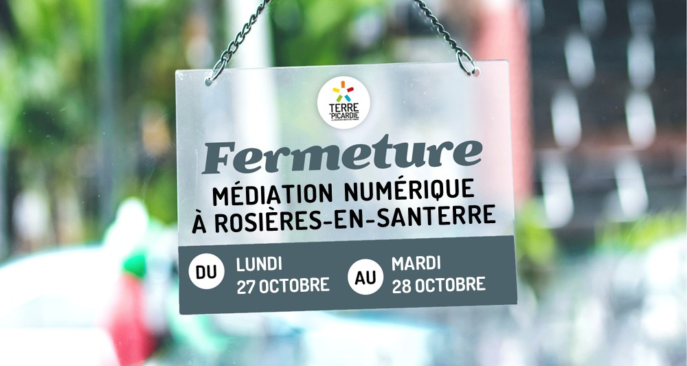 Médiation Numérique : fermeture les 27 et...