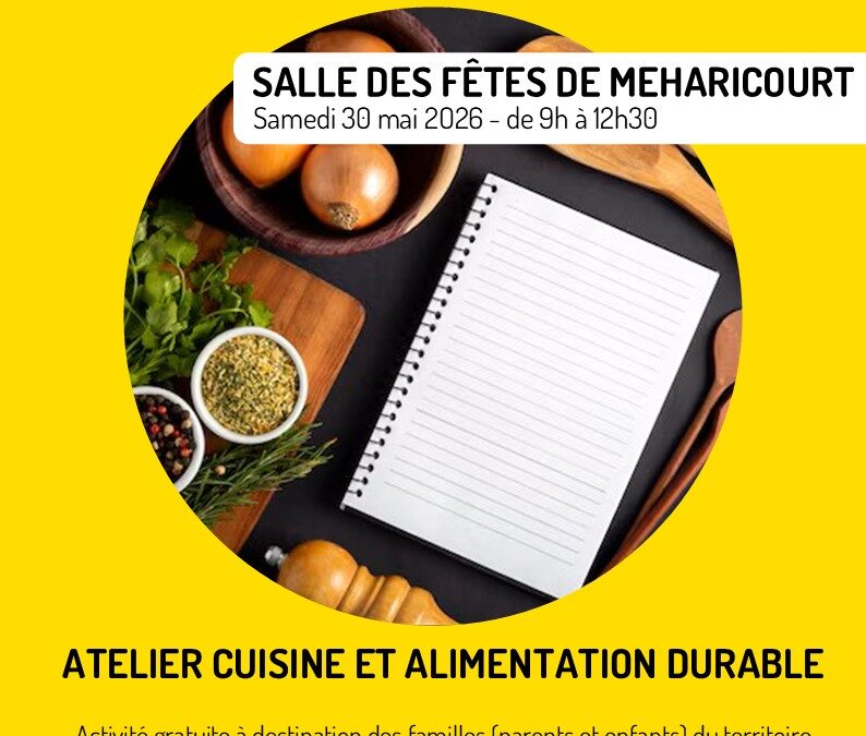 Les rendez-vous familles – atelier cuisine et alimentation durable – Samedi 30 mai 2026